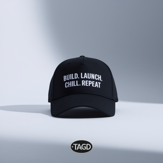 "Build. Lunch. Chill. Repeat"